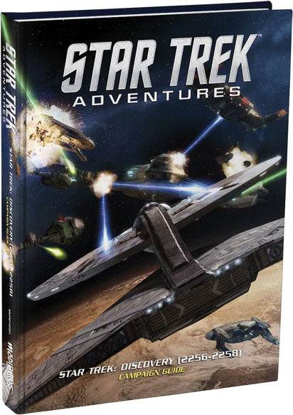 Star Trek Adventures RPG: Star Trek - Discovery (2256-2258) Campaign Guide