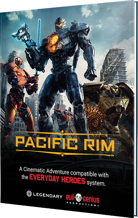 Everyday Heroes RPG: Pacific Rim Cinematic Adventure