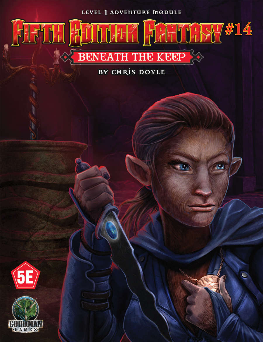 Fifth Edition Fantasy #14: Beneath the Keep