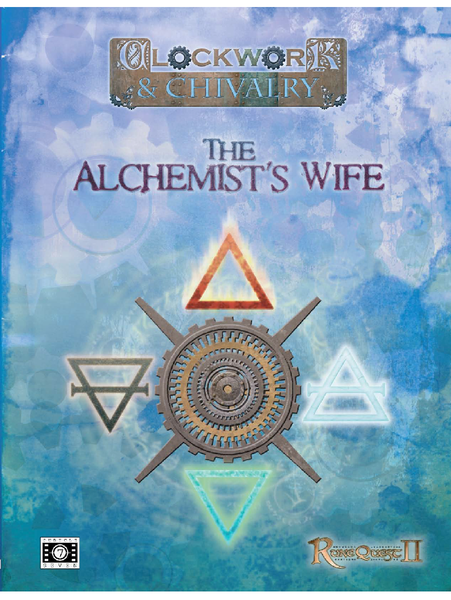 The Alchemist's Wife: Clockwork & Chivalry
